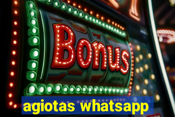 agiotas whatsapp